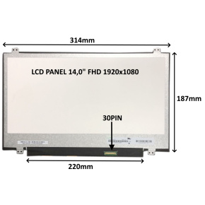 LCD PANEL 14,0" FHD 1920x1080 30PIN MATNÝ / ÚCHYTY HORE A DOLE LCD PANEL 14,0" FHD 1920x1080 30PIN MATNÝ / ÚCHYTY HORE A DOLE